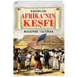 Afrikann Kefi Kaifler Muzaffer Tayrek Teleskop Popler Bilim