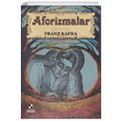 Aforizmalar Franz Kafka Anonim Yaynclk