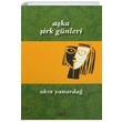 Aka irk Gnleri Akn Yanarda Sur Kitapl