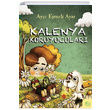 Kalenya Koruyucular Aye Emeli Ayar eker ocuk Yaynlar
