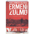 Dedelerimizin Azndan Ermeni Zulm Fahri Parin amil Yaynclk