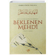 Mtevatir Hadisler Inda Beklenen Mehdi mer Faruk Akkaya amil Yaynclk