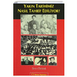 Yakn Tarihimiz Nasl Tahrif Ediliyor Srr ztrk Sorun Yaynlar
