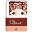 Bu Tez Nasl Bitecek Eyp Aygn Tayir letiim Yaynevi