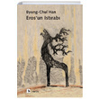 Erosun Istrab Byung Chul Han Metis Yaynlar