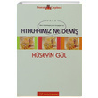 Atalarmz Ne Demi Hseyin Gl Sorun Yaynlar