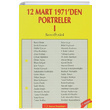12 Mart 1971 den Portreler Cilt: 1 Srr ztrk Sorun Yaynlar