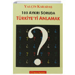 100 Aykr Soruda Trkiyeyi Anlamak Yaln Karada Sorun Yaynlar