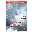 lme Giden Yol Lisa Jackson Sonsuz Kitap Yaynlar