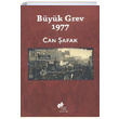 Byk Grev 1977 Can afak Sosyal Tarih Yaynlar