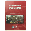 Derinden Gelen Kkler ( 2 Cilt Takm) Sosyal Tarih Yaynlar