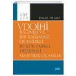 VDOH Baml ve Bir Bamsz Olaslkl Byk Farkl Dizilimli Simetrik Olaslk Cilt 2.2.1 Nobel Yaynevi