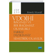 VDOH Baml ve Bir Bamsz Olaslkl Farkl Dizilimsiz Simetrik Olaslk Cilt 2.3.1 Nobel Yaynevi