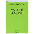 Yahudi Sorunu Karl Marx Sol Yaynlar