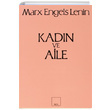 Kadn ve Aile Karl Marx Sol Yaynlar