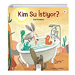 Kim Su stiyor Julia Donaldson 1001 iek Kitaplar