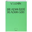 Bir Adm leri ki Adm Geri Partimizdeki Bunalm Vladimir lyi Lenin Sol Yaynlar