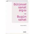 Btnsel Sanat Algs ve Bugn Sanat zkan Erolu Tekhne Yaynlar