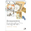 Anneannemin Fotoraflar zge Bahar Sunar Nesin Yaynevi