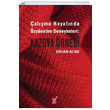 alma Hayatnda zynetim Deneyimleri Kazova rnei Erhan Acar Sosyal Aratrmalar Vakf