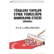 Trklere Yaplan Etnik Temizliin Bumerang Etkisi Mbadele Mehmet kr Gzel Sona Yaynlar