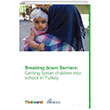 Breaking Down Barriers: Getting Syrian Children Into Schools in Turkey Seta Yaynlar