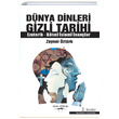 Dnya Dinleri Gizli Tarihi Zeynel ztrk Sokak Kitaplar Yaynlar