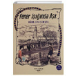 Fener Inda Ak Uur Ziya imek Sokak Kitaplar Yaynlar