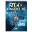 Fatihin Emanetileri Murat azade Motto Yaynlar