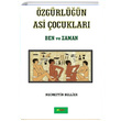 zgrln Asi ocuklar Ben ve Zaman Necmettin Bellier Sitav Yaynevi