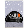 Eskimo Masalları Özel Ayracıyla Knud Rasmussen Maya Kitap