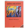 Axina Dilistan Ahmed Huseyin Sitav Yaynevi