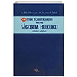Yeni Trk Ticaret Kanunu Altnc Kitap Sigorta Hukuku Aklamal ve tihatl Grer Yaynlar