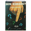 Sen Kimsin lhan Yardmc Sinan Yaynlar