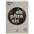 Ekphrasis Turkey and the West Nazmi Al Simurg Yaynlar