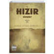 Hz. Hzr Kimdir Nilfer Din Snr tesi Yaynlar