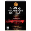 In ve Karanln Oullar Yavuz Keskin Snr tesi Yaynlar