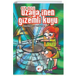 Uzaya nen Gizemli Kuyu Eyp Ekinci Mhr Kitapl