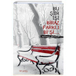 Bu iir i Biraz Farkl Bii Ahmet Soylu Sinopsis Yaynlar