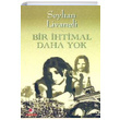 Bir htimal Daha Yok Seyhan Livaneli Sinemis Yaynlar