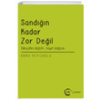 Sandn Kadar Zor Deil Ebru Feyizolu Sfr Yaynlar