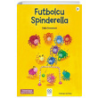 Futbolcu Spinderella Julia Donaldson 1001 iek Kitaplar