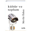 Kltr ve Toplum Mevlt zben Bilge Kltr Sanat