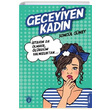 Geceyiyen Kadn Songl Gney Dorlion Yaynevi