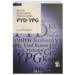 PKK nn Kuzey Suriye rgtlenmesi PYD YPG Seta Yaynlar