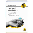 Karnca Minibk ve Hazreti Sleyman Ramazan etin ra Yaynlar