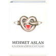 Kalem Kadn stnde Mehmet Aslan Sergi Yaynevi