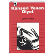 Kanseri Yenen Diyet Glhan Bak Sergi Yaynevi