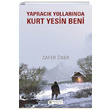 Yaprack Yollarnda Kurt Yesin Beni Zafer ner Akl elen Kitaplar