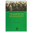 Milli Mcadele Dneminde Trabzonda Muhalefet smail Akbal Serander Yaynlar